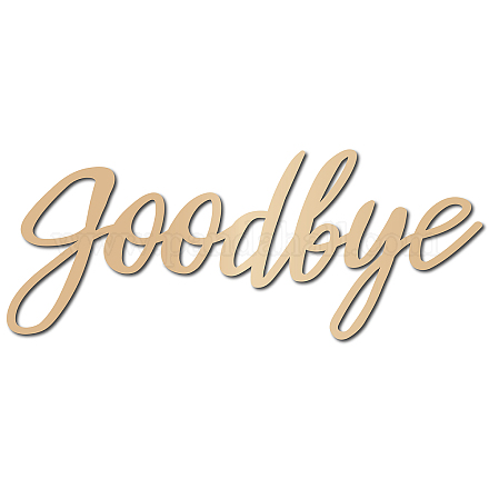 CREATCABIN Goodbye Laser Cut Wood Letter Sign Wall Decor Cutouts Unfinished Wooden Signs Wall Art Basswood Hanging Sculpture Decoration for Painting Crafts DIY Home Bedroom Decor Gift 11.8x4.7Inch WOOD-WH0113-110-1