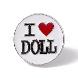 Эмалированная булавка на тему Дня Святого Валентина, Брошь из сплава Word I Love Doll для рюкзака, одежды, платина, круглый узор, 26x2 мм