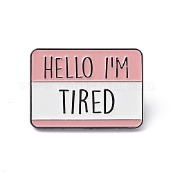 Rectangle with Word Aolly Brooch, Hello I'm Tired Word Badge for Backpack Clothes, Pink, 21.5x30x1.8mm, Pin: 1.2mm