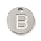Non-Tarnish 304 Stainless Steel Pendants, Laser Cut, Flat Round with Letter Charm, Stainless Steel Color, Letter B, 10x1mm, Hole: 1.4mm