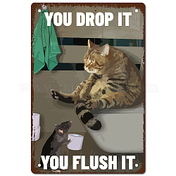 CREATCABIN Funny Cat You Flush It You Drop It Metal Tin Sign Retro Art Mural Hanging Iron Painting Poster Plaque Bathroom Quote Vintage Sign for Bathroom Kitchen Cafe Wall Decor 8 x 12 Inch