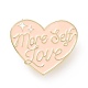 Wort mehr Selbstliebe Emaille-Pin JEWB-D013-02D-1