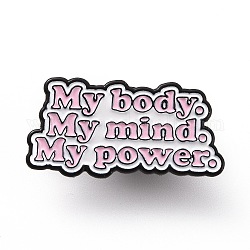 Word My Body My Mind My Power Enamel Pin, Electrophoresis Black Alloy Feminism Brooch for Backpack Clothes, Flamingo, 15.5x30.5x2mm, Pin: 1.2mm.