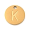 Ion Plating(IP) 304 Stainless Steel Pendants, Laser Cut, Flat Round with Letter Charm, Golden, Letter K, 10x1mm, Hole: 1.4mm