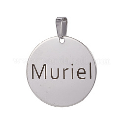 Ciondoli in acciaio inox, rotonda e piatta con la parola Muriel, colore acciaio inossidabile, 30x1mm, Foro: 4x8 mm