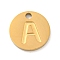 Ion Plating(IP) 304 Stainless Steel Pendants, Laser Cut, Flat Round with Letter Charm, Golden, Letter A, 10x1mm, Hole: 1.4mm
