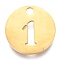 304 Stainless Steel Pendants, Cut-Out, Hollow, Flat Round with Number, Golden, Num.1, 19x1.5mm, Hole: 2.5mm