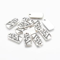 Tibetan Style Alloy Rectangle Pendants, with Words Find Joy in the Journey, Cadmium Free & Lead Free, Antique Silver, 21x10.5x2mm, Hole: 2mm, about 561pcs/1000g
