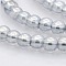 Pearl Luster Plated Glass Round Beads Strands, Gainsboro, 6mm, Hole: 1mm, about 69pcs/strand, 16.1 inch