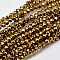 Faceted Round Full Plated Electroplate Glass Beads Strands, Golden Plated, 4mm, Hole: 1mm, about 90~98pcs/strand, 13.5~14 inch