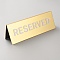 Acrylic Reserved Table Signs, Tent Signs, for Restaurant, Bar, Gold, 150x52x50mm